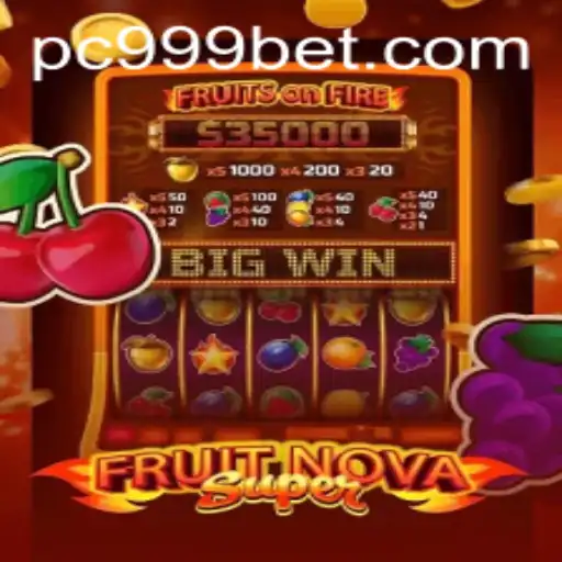 Exploring the Vibrant World of FruitNovaSuper on 999bet