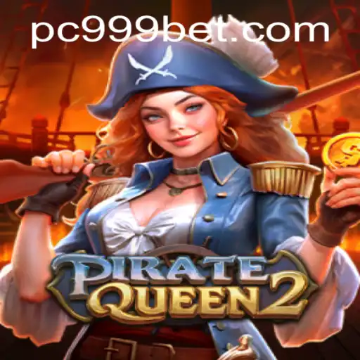 Exploring the Thrills of PirateQueen2: A High-Seas Adventure with 999bet